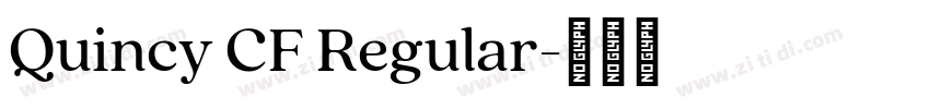 Quincy CF Regular字体转换